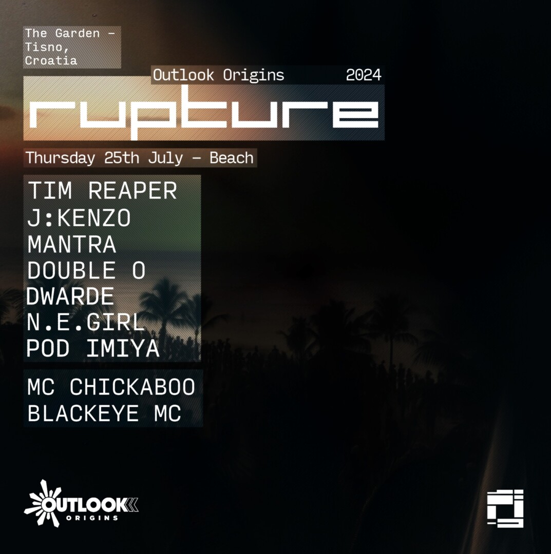 Rupture LDN Outlook Festival